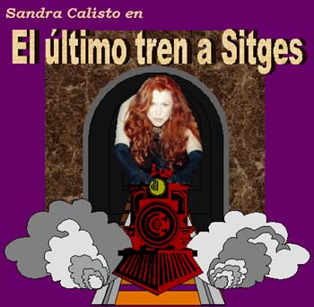 Sandra Calisto el ultimo tren a Sitges portada
